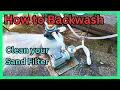 How to Backwash Sand Filter above ground pool Bestway Filter Cleaning
