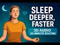 Download Lagu Sleep Deeper, Faster — 3D Audio (20-Minute Routine)