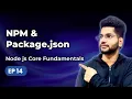 Episode 14 - Npm package json Explained What is package-lock json Backend Development Mastery