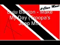 Buju Banton - Make my day Troopa's Jeep Mix