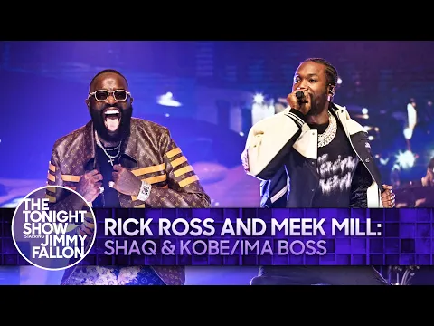 Download MP3 Rick Ross and Meek Mill: SHAQ & KOBE/Ima Boss | The Tonight Show Starring Jimmy Fallon