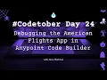 Debugging the American Flights App in Anypoint Code Builder ACB 2023 Day 24