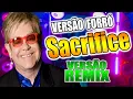 Download Lagu SACRIFICE / ELTON JOHN / VERSÃO FORRÓ REMIX / WA PLAY PRODUÇOES