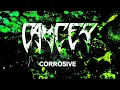 CANCER - Corrosive - Official Lyric Video
