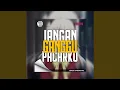 Lagu Jangan Ganggu Pacarku (Cover Version)