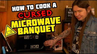 Cooking a Cursed Microwave Banquet