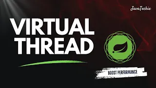 Virtual Threads in Spring Boot 10x Faster Lighter with RealTime Example Javatechie