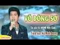 Lagu HỒ MINH ĐƯƠNG | VÕ ĐÔNG SƠ - bài hát huyền thoại mà người vn ta ai cũng đã từng nghe.
