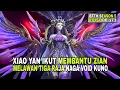 Download Lagu BTTH SEASON 5 EPISODE 173 SUB INDO - XIAO YAN IKUT MEMBANTU ZIAN MELAWAN TIGA RAJA NAGA VOID KUNO
