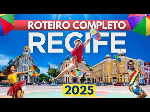 Recife Pernambuco 2025- dicas de viagem - Guia Completo