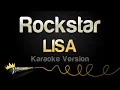 Download Lagu LISA - Rockstar (Karaoke Version)