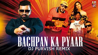 bachpan ka pyaar remix dj purvish sahdev badshah aastha gill