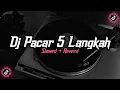 Download Lagu Dj Pacar Lima Langkah ( Slowed + Reverd )🎧