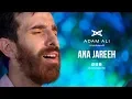 Download Lagu ANA JAREEH - ADAM ALI