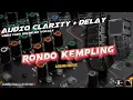 Download Lagu RONDO KEMPLING FT AGENG MUSIC_AUDIO INSTRUMEN, VIRALLL DI TIKTOK ‼️