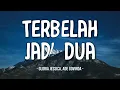 Terbelah Jadi Dua - Gloria Jessica & Ade Govinda - (Lirik Lagu) | Lagu Galau Indonesia Terbaru 2026