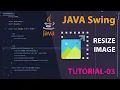 JAVA Image Icon Resize Learn Swing Library TUT-03
