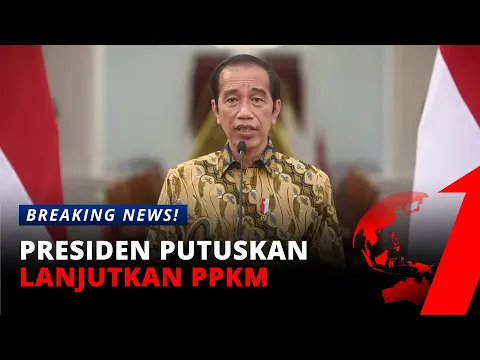 [Breaking News] Presiden Umumkan PPKM Level 4 Dilanjutkan Mulai 26 Juli - 2 Agustus 2021