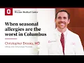 When seasonal allergies are the worst in Columbus Ohio State Medical Center