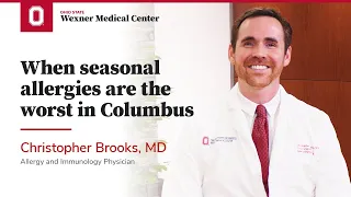When seasonal allergies are the worst in Columbus Ohio State Medical Center