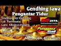 Download Lagu Gending Jawa Pengantar Tidur Siang | Uyon-uyon | Nyamleng!!