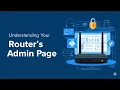 Understanding Your Router Admin Page Simple Guide for Beginners