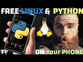 Install And Run Python And Linux Aon Your Phone For Free In Minutes 100 Working