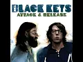 I Got Mine - The Black Keys
