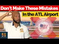 Atlanta Airport Hacks That Will Save You Hours - Hartsfield Jackson Tips