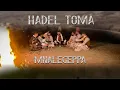 Download Lagu Hadel Toma  - Mnalegeppa ( Music Video ) 2022