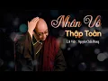 Download Lagu NHÂN VÔ THẬP TOÀN || THÍCH NHUẬN THANH || ĐỜI NHƯ NƯỚC XUÔI DÒNG BIẾT ĐÂU ĐIỂM DỪNG || MV