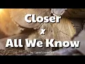 Lagu Closer x All We Know (The Chainsmokers Mashup)