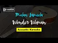 Mulan Jameela - Wonder Woman (Karaoke) Akustik Version