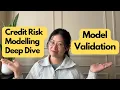 Credit Risk Modeling Deep Dive Model Validation