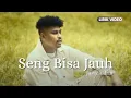 Download Lagu Justy Aldrin - Seng Bisa Jauh (Lirik Video) | Lirik Lagu