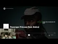 Passenger Princess Amine (feat. Smino)