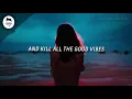 ALMA - Good Vibes (Lyrics) ft. Tove Styrke