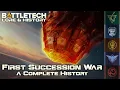 BattleTech Lore History - First Succession War A Complete 35 Year History MechWarrior Lore