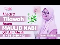 Download Lagu Tilawah Acara Perayaan Maulid Nabi Muhammad   QS.  Al-Ahzab 21- 24 \u0026 40 - 43 -  Ifatul Malihah