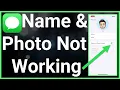 How To Fix Share Name And Photo In iMessage Not Working