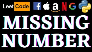 Missing Number Leetcode Python Solution Python