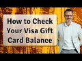 How to Check Your Visa Gift Card Balance