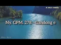 Download Lagu Ny.GPM 278 - Gandong e |Musik Gereja|Pengiring Ibadah|Lagu Rohani Kristen