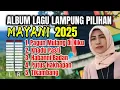 Download Lagu ALBUM LAGU LAMPUNG PILIHAN VIRAL 2025 VOKAL MAYANI