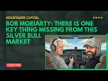 Bob Moriarty There Is One Key Thing Missing From This Silver Bull Market
