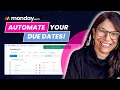 How to Automate Your Due Dates on monday com