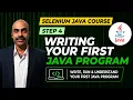 Step 4 - Writing Your First Java Program