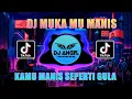 Download Lagu DJ KAMU MANIS SEPERTI GULA LEMON KECAP REMIX VIRAL TIK TOK FULL BASS TERBARU - DJ MUKA MU MANIS...