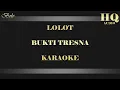 Download Lagu LOLOT BUKTI TRESNA - KARAOKE