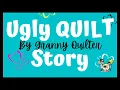 Rvers Don t Miss This in Silver Dollar City in Branson MO - THE STORY of The UGLY QUILT